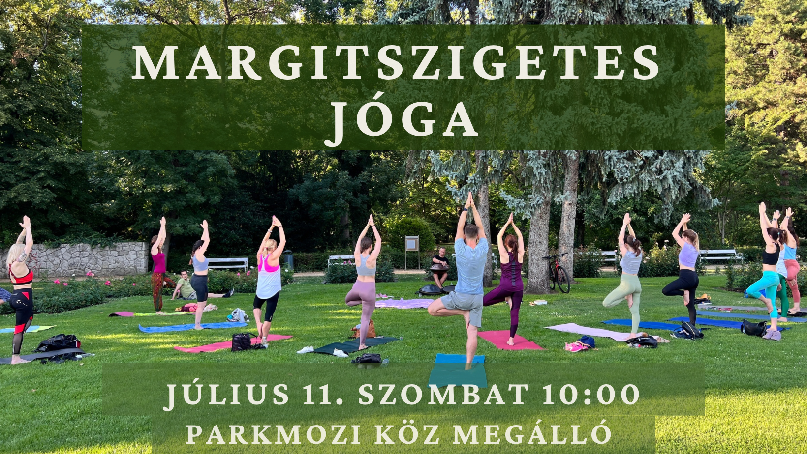 Margitszigetes Jógaóra – 2026. július 11. szombat 10:00-11:30  90′