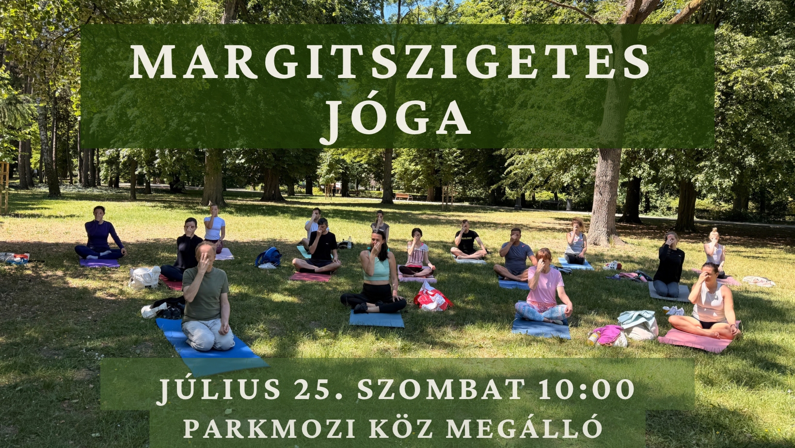 Margitszigetes Jógaóra – 2026. július 25. szombat 10:00-11:30  90′